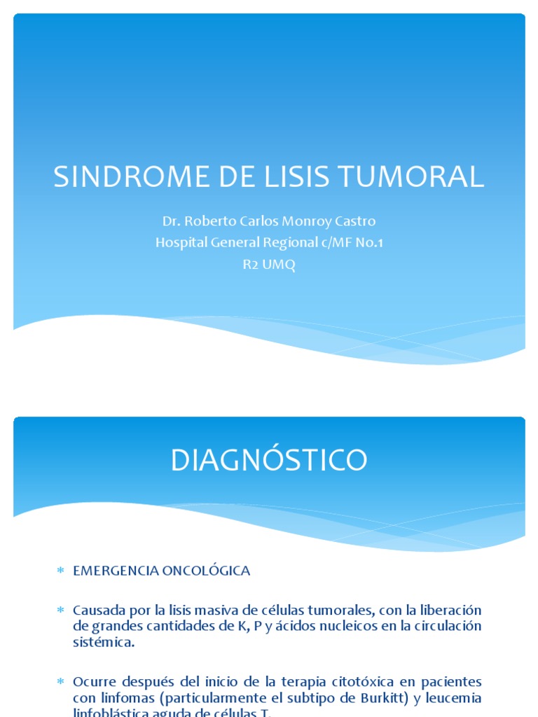Sindrome de Lisis Tumoral Especialidades Medicas Medicina CLINICA