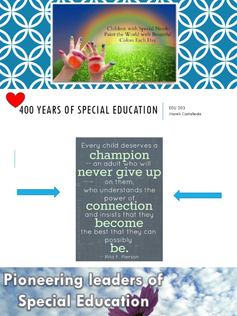Pioneers and Milestones in Special Education | PDF | No Child Left ...