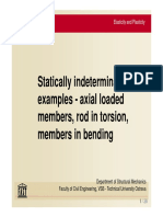 Statically Indeterminate Examples - Axial Loaded Members, Rod in Torsion, Members in Bending
