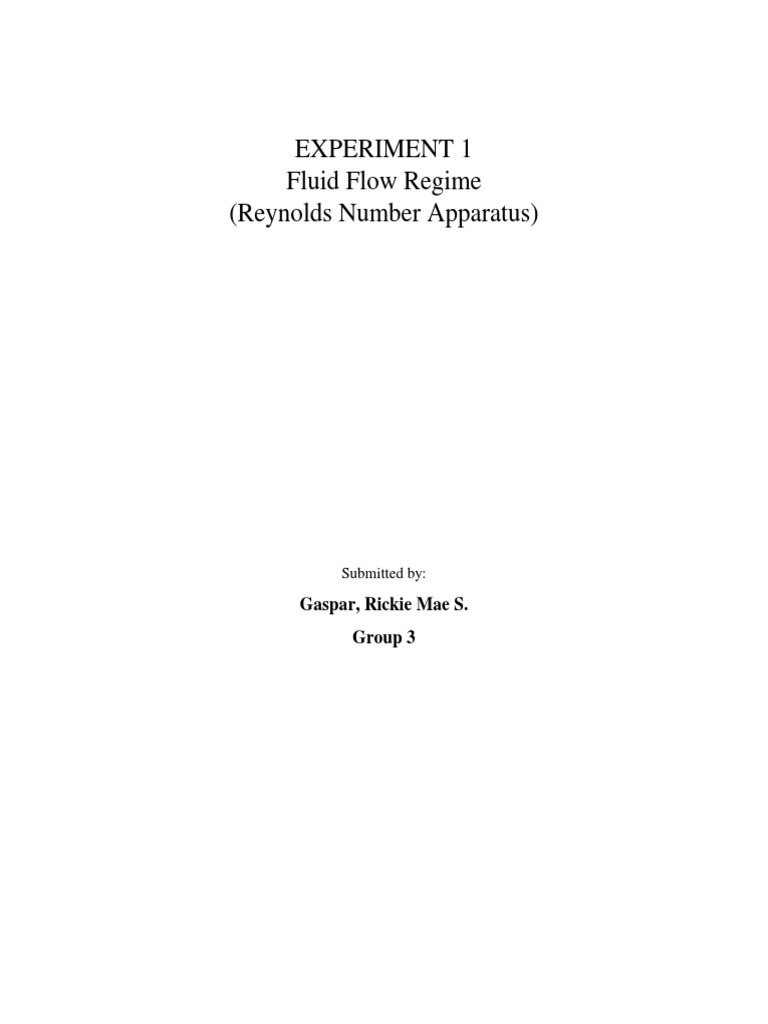 Experiment 1 Fluid Flow Regime (Reynolds Number Apparatus) Gaspar