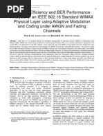 Download Spectral Efficiency and BER Performance Analysis of an IEEE 80216 Standard WiMAX Physical Layer using Adaptive Modulation and Coding under AWGN and Fading Channels by Journal of Computing SN38995991 doc pdf