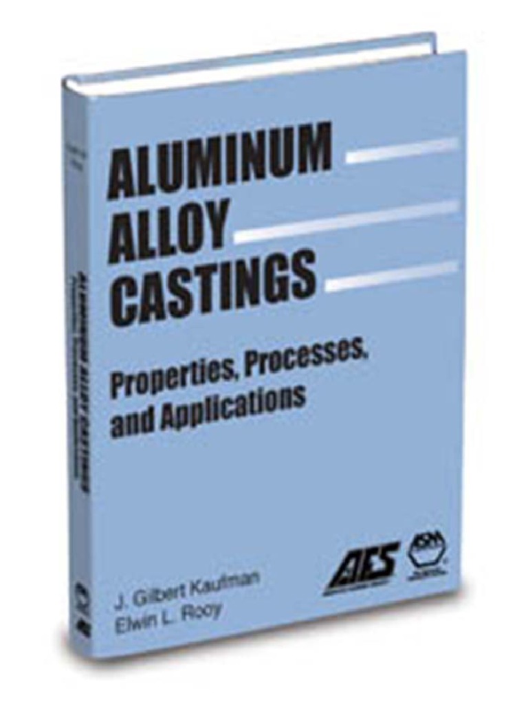 ASM aluminum alloy castings properties processes and applications.pdf