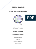 Thinking Creatively About Teaching Geometry: A Teacher'S Guide To Using Geogebra in Elementary School