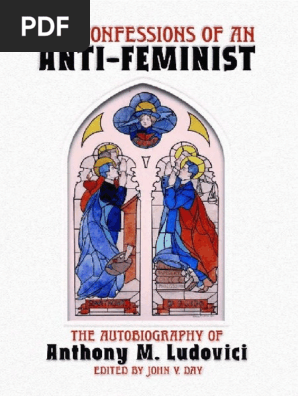 Confessions Of An Anti Feminist Ludovici Alice Alice S