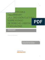 ¿Es justificable discriminar? Una discusión sobre Estado de Derecho, Libertades y Sexualidad (Aranzadi, 1ª Edición) Herman Duarte 