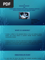 A Research Report ON With A Study of HDFC and Icici Bank": "Consumer Satisfaction From E-Banking Services