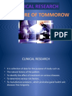 Clinical Research: The Future of Tommorow