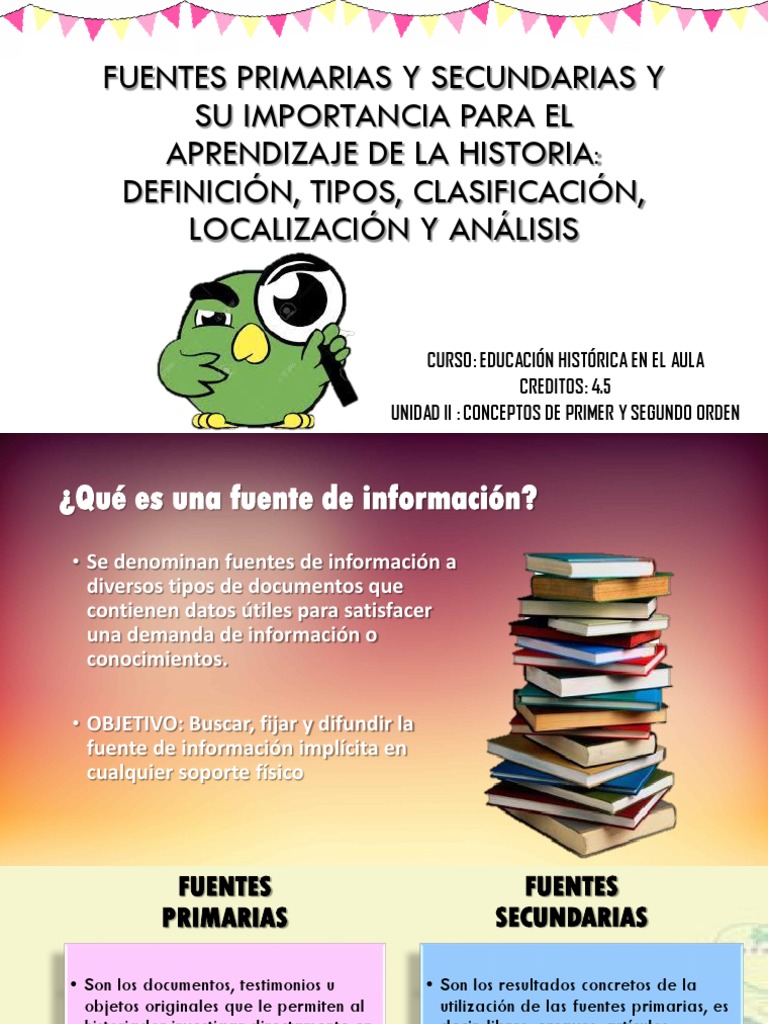 Fuentes Primarias y Secundarias y Su Importancia para