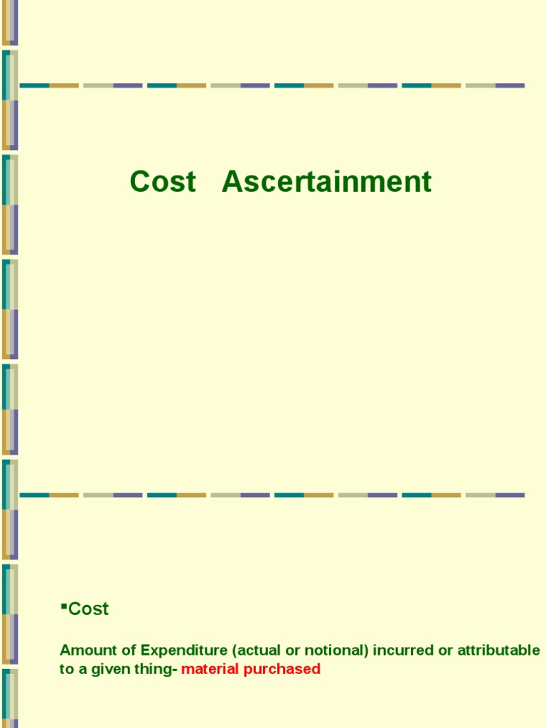 Cost Ascertainment Cost Cost Of Goods Sold