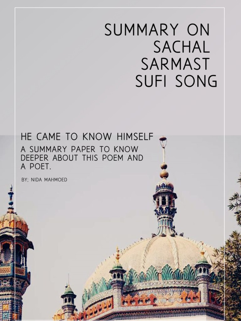 Summary On Sachal Sarmast Sufi Song | PDF | Poetry