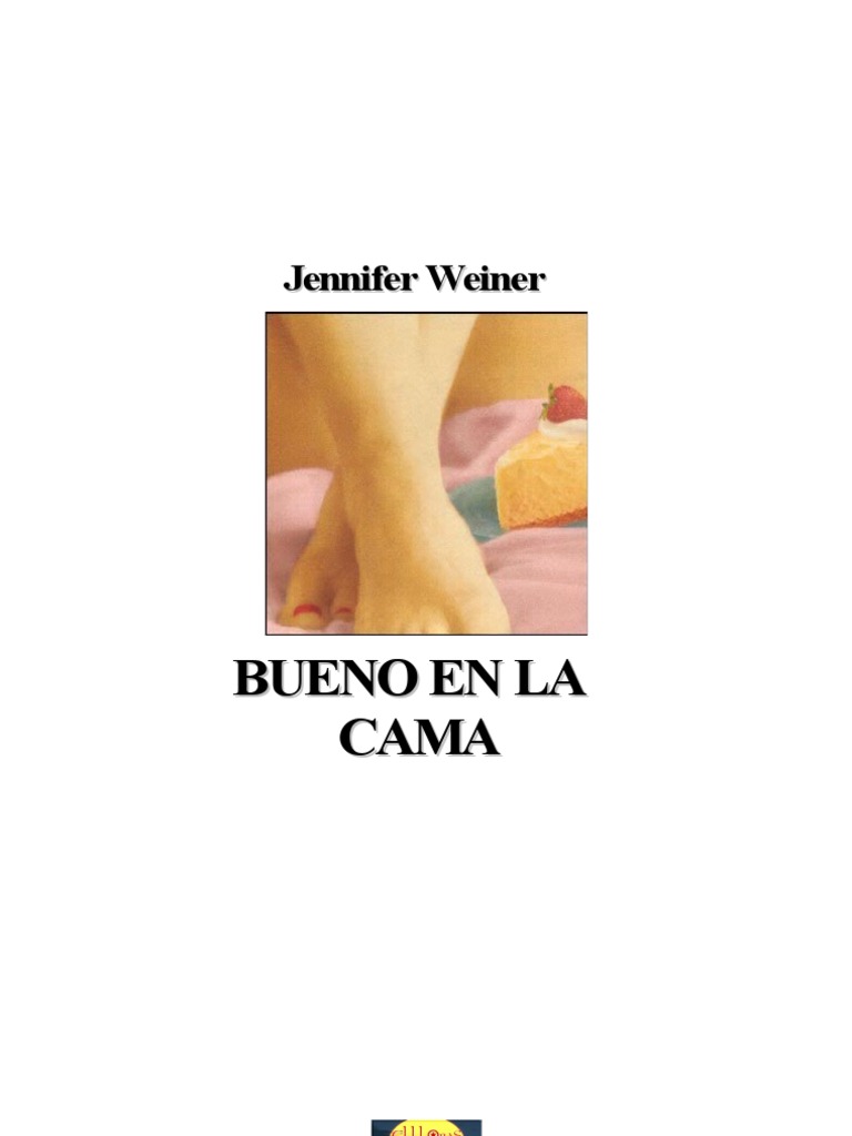 Weiner Jennifer - Bueno en La Cama