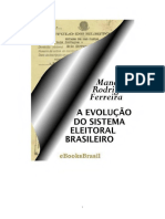 Manoel Rodrigues Ferreira - Evolução Do Sistema Eleitoral Brasileiro - 2005 PDF