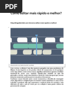 Como editar mais rápido e melhor