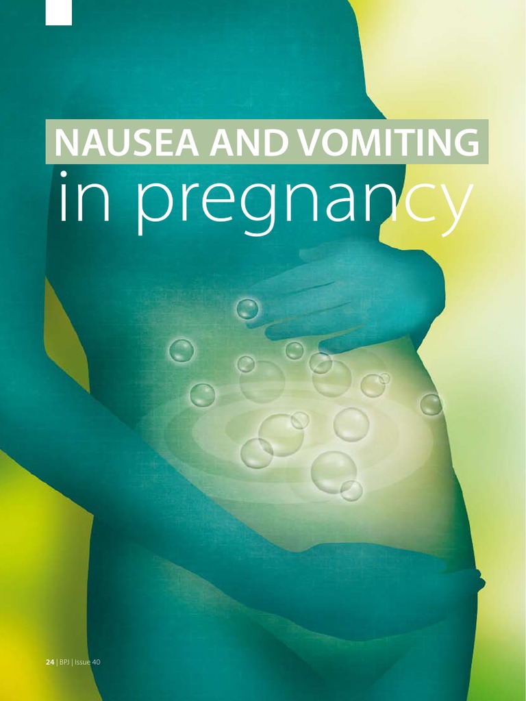 Nausea and Vomiting: in Pregnancy | PDF | Nausea | Medicine