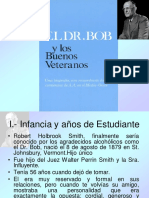 El Dr. Bob. y Los Buenos Veteranos