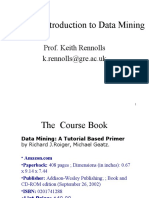 Chapter 2. Introduction To Data Mining: Prof. Keith Rennolls K.rennolls@gre - Ac.uk