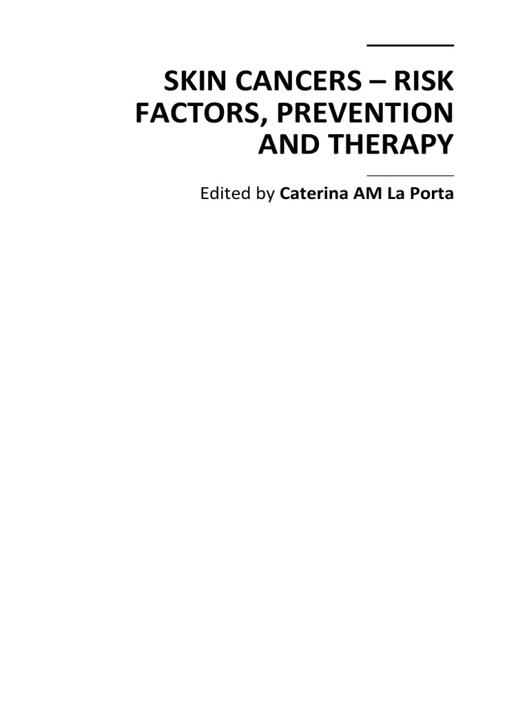 Skin Cancers Risk Factors, Prevention and Therapy PDF Skin Cancer Substance Dependence