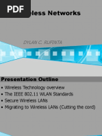 Wireless Networks: Dylan C. Rufinta