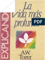 A. W. Tozer - la vida mas profunda - by diarios de avivamientos.pdf