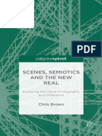 Chris Brown, Scenes, Semiotics and The New Real Exploring The Value of Originality and Difference