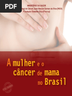 A Mulher e o Câncer de Mama No Brasil