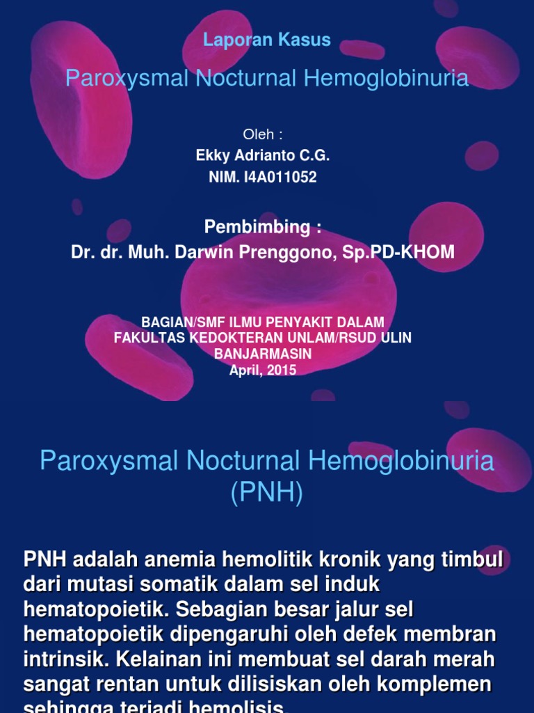 Paroxysmal Nocturnal Hemoglobinuria (PNH) | PDF
