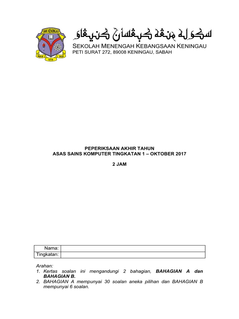 PEPERIKSAAN AKHIR TAHUN ASAS SAINS KOMPUTER TINGKATAN 1