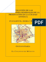 Garza Gustavo. Evolución de Las Condiciones Generales de La Produccion en La Ciudad Antigua. Catalhoyuk, Azoría y Roma.