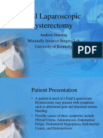 Total Laparoscopic Hysterectomy: Andrew Doering Minimally Invasive Surgery Lab University of Kentucky