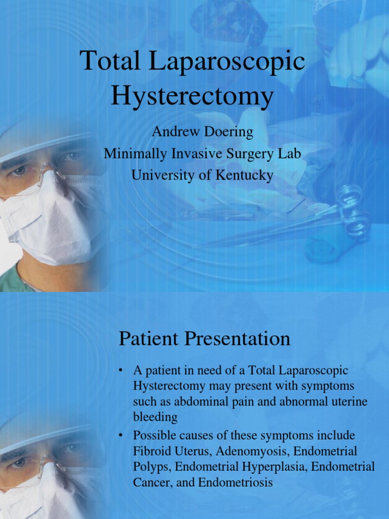 Total Laparoscopic Hysterectomy Steps | PDF | Uterus | Vagina