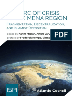 The Arc Of Crisis in the Mena Region Fragmentation, Decentralization, and Islamist Opposition