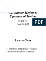 Curvilinear Motion & Equations of Motion