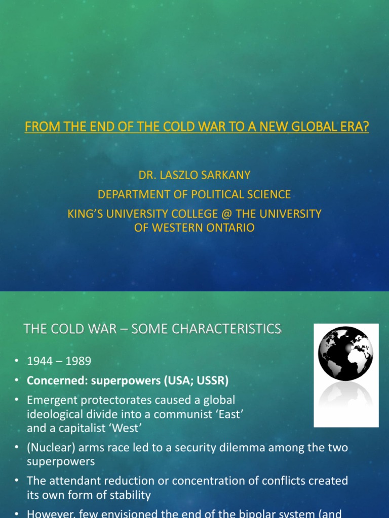 From The End Of The Cold War To A New Global Era Soviet Union International Politics