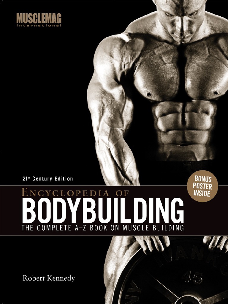 Encyclopedia of Bodybuilding The Complete AZ Book On Muscle Building PDF PDF Weight