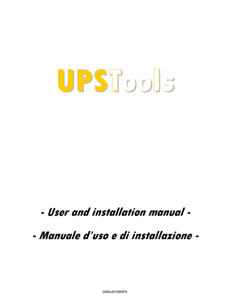 U P S Tools User and Installation Manual Manuale D'uso e Di