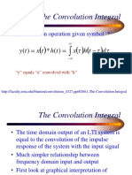 The Convolution Integral: D T H X T H T X T y