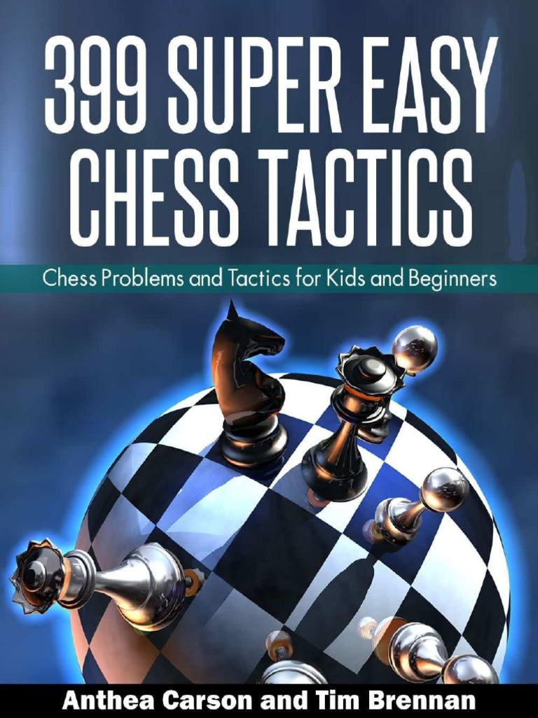 Easy Chess Tactics for Kids | PDF | Chess | Abstract Strategy Games