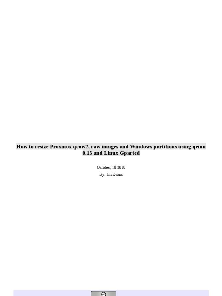 How To Resize Proxmox Qcow2, Raw Images and Windows Partitions Using