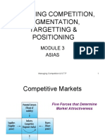 Managing Competition, Segmentation, Targetting & Positioning