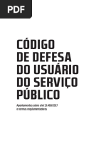 CÓDIGO DE DEFESA DO USUÁRIO DO SERVIÇO PÚBLICO APONTAMENTOS SOBRE A LEI 13.460/2017 E NORMAS REGULAMENTADORAS