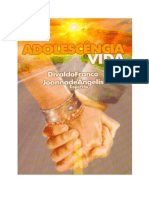 Adolescência e vida - Divaldo Pereira Franco