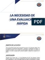 La Necesidad de Una Evaluación Rápida