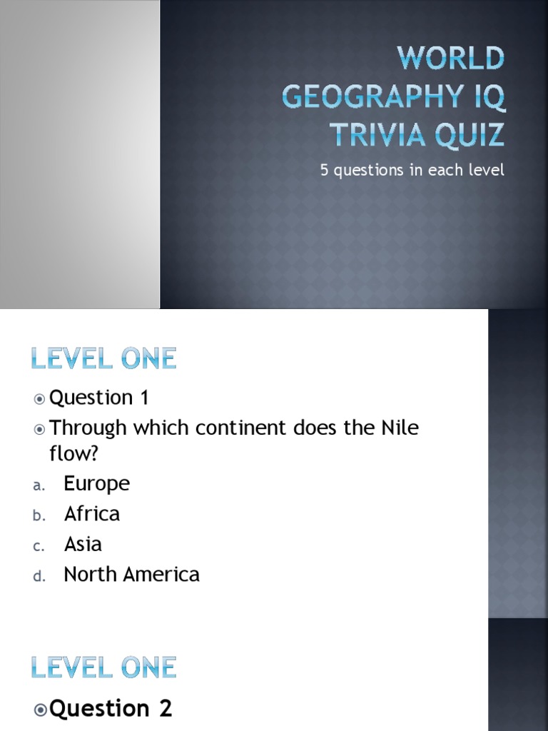 Geography Trivia Quiz Questions | PDF | Continent | Coastal And Oceanic ...