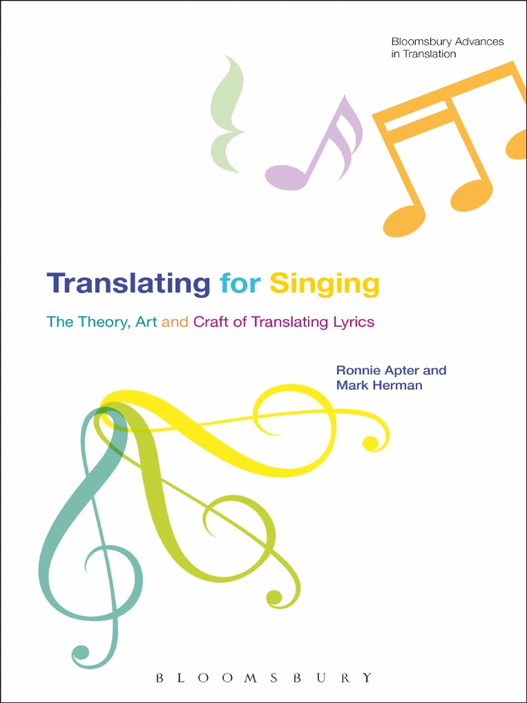 Translating For Singing The Theory Art And Craft Of Translating Lyrics Pdf Opera Translations