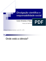 Divulgação Científica e Responsabilidade Social (21jul