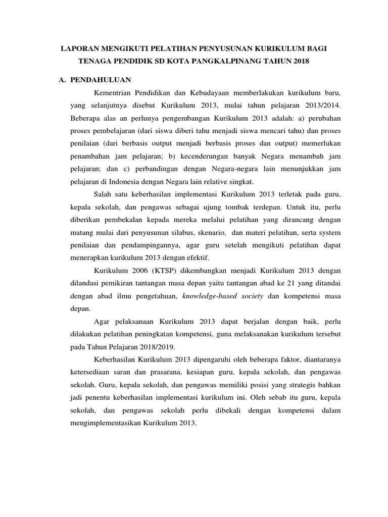 Laporan Mengikuti Pelatihan Penyusunan Kurikulum Bagi Tenaga Pendidik Sd Kota Pangkalpinang Tahun 2018
