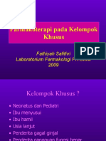 Farmakoterapi Pada Kelompok Khusus: Fathiyah Safithri Laboratorium Farmakologi FK-UMM 2009