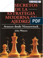 Watson John - Los Secretos De La Estrategia Moderna En Ajedrez.PDF