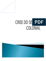 Crise do Sistema Colonial Brasileiro