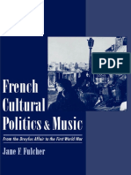 French Cultural Politics and Music. From The Dreyfus Affair To The First World War - Jane F. FULCHER PDF